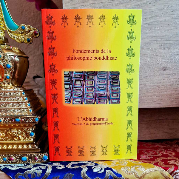 Boutique DHARMA | Petit Nalanda LIVRE Fondements de la Philosophie Bouddhiste | Volet 5 L'Abhidharma